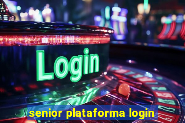 senior plataforma login